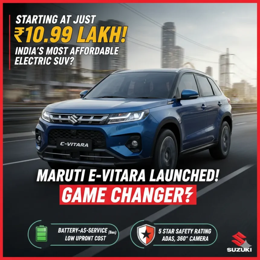 Maruti Suzuki e-Vitara Launched: ₹10.99 Lakh Price & Range!
